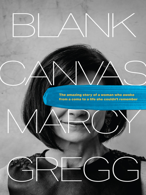 Title details for Blank Canvas by Marcy Gregg - Available